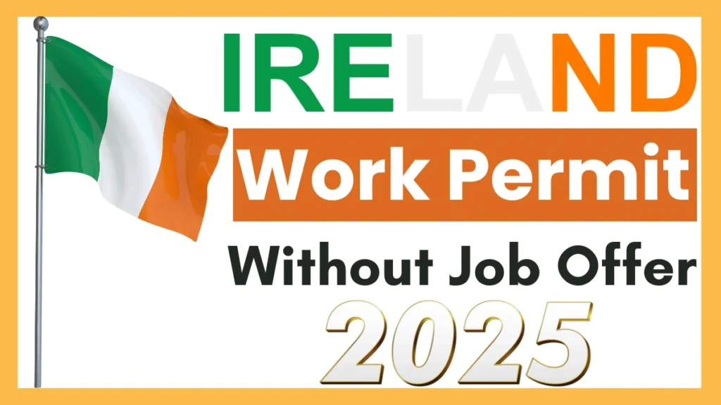 Ireland Work Permit Without Job Offer Oct 2025