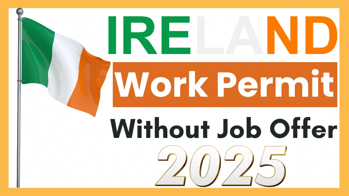 Ireland Work Permit Without Job Offer Oct 2025